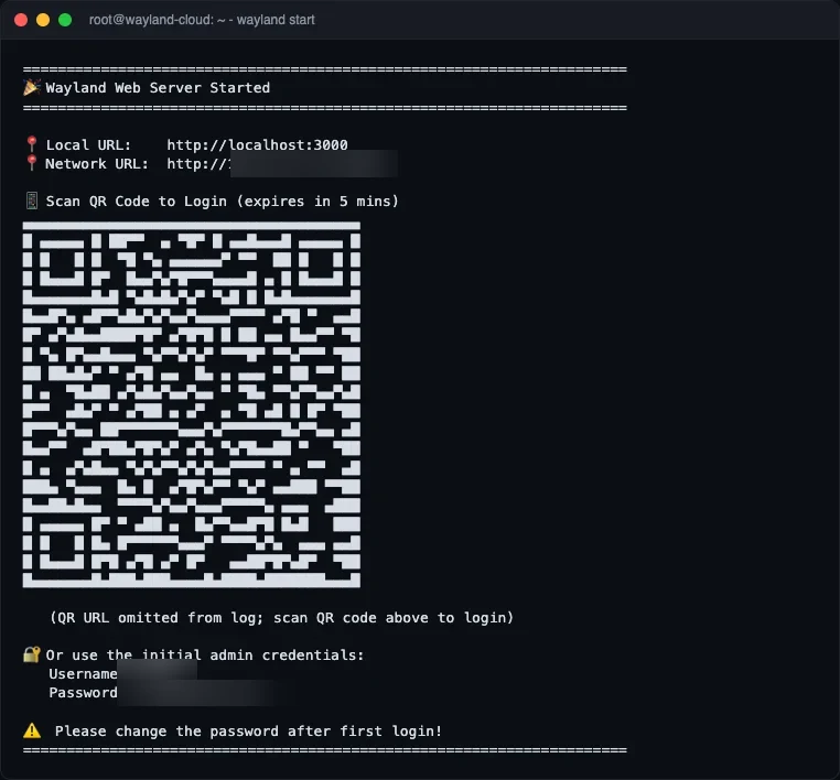 Wayland server printing the login QR code and admin credentials in the terminal